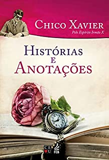 Livro Histórias e anotações (Coleção Humberto de Campos/ Irmão X)