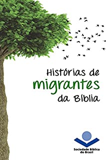 Livro Histórias de migrantes da Bíblia (Histórias da Bíblia)