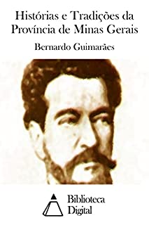 Livro Histórias e Tradições da Província de Minas Gerais