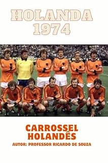 Livro Holanda 1974: Carrossel Holandês