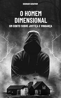 Livro O homem dimensional: Um conto sobre justiça e vingança