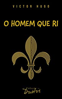 O Homem que Ri (Coleção Duetos)