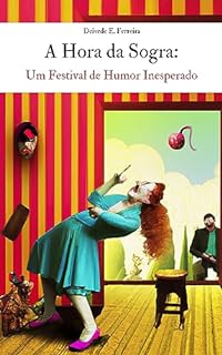 Livro A Hora da Sogra: Um Festival de Humor Inesperado