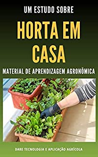 Livro HORTA EM CASA | Saiba as principais dicas para montar uma horta (PARA INICIANTES)