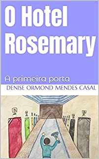 Livro O Hotel Rosemary : A primeira porta