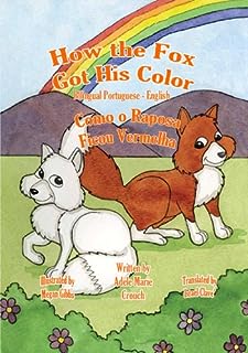 Livro How the Fox Got His Color Bilingual Portuguese-English