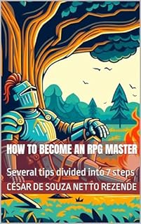 Livro How to become an RPG Master: Several tips divided into 7 steps