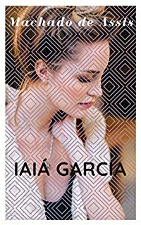 Livro Iaiá Garcia: Série Bons Livros (3)