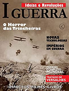 Livro Ideias e Revoluções Ed. 09 - Primeira Guerra Mundial (Klub Editorial)