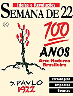 Livro Ideias e Revoluções Ed. 24 - 100 anos da Semana de 22 (Klub Editorial)