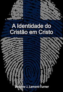 Livro A Identidade do Cristão em Cristo