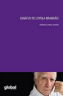 Livro Ignácio de Loyola Brandão - Crônicas para Jovens