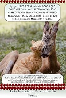 Livro Igreja: HIPER APOIO estatal à COCRIAÇÃO CONTÍNUA “em curso”, APOIO aos MIKRON: HOME OFFICE HÍBRIDO, APOIO aos PEQUENOS NEGÓCIOS: Ignacy Sachs, Luca Pacioli, ... Mazzucato e Haddad (Socialismo Democrático)