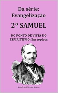 Livro II Samuel do ponto de vista do espiritismo: em tópicos