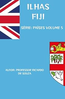 Livro Ilhas Fiji: O Paraíso das Ilhas do Pacífico (Países)