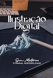 Livro Ilustração Digital Sem Mistérios: O Manual Descomplicado