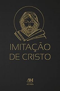 Imitação de Cristo: Nova edição