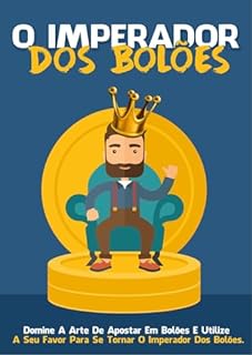 Livro O Imperador dos Bolões: Domine os Segredos dos Jogos em Grupo!