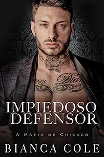 Livro Impiedoso Defensor: Romance Sombrio de Máfia (A Máfia de Chicago)