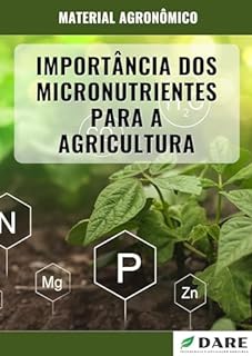 Livro IMPORTÂNCIA DOS MICRONUTRIENTES PARA A AGRICULTURA