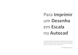 Livro Para Imprimir um Desenho em Escala no Autocad