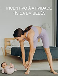 Livro Incentivo À Atividade Física Em Bebês