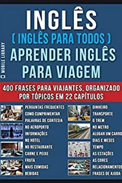 Inglês ( Inglês Para Todos ) Aprender Inglês Para Viagem: Livro