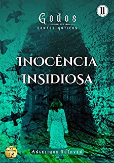 Livro Inocência insidiosa (Série Godos: Contos góticos Livro 11)