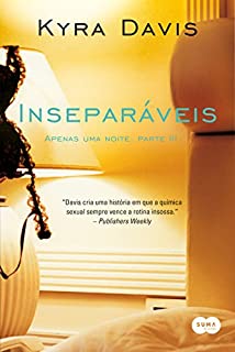 Livro Inseparáveis (Apenas uma Noite Livro 3)