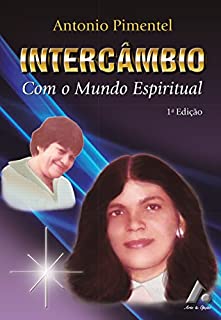 Livro INTERCÂMBIO  COM O MUNDO ESPIRITUAL (1)