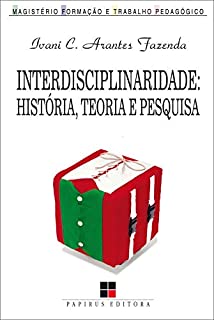 Interdisciplinaridade: História, Teoria E Pesquisa - EBook, Resumo, Ler ...