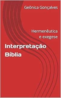 Livro Interpretação Bíblia : Hermenêutica e Exegese