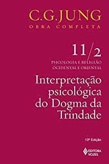 Livro Interpretação psicológica do dogma da Trindade (Obras completas de Carl Gustav Jung)