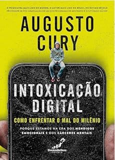 Livro Intoxicação digital: Como enfrentar o mal do milênio