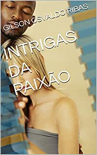 Livro INTRIGAS DA PAIXÃO