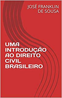 Livro UMA INTRODUÇÃO AO DIREITO CIVIL BRASILEIRO