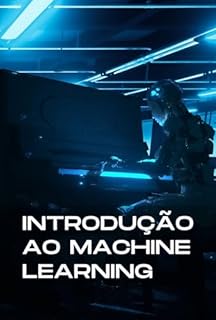 Livro Introdução ao Machine Learning: Com Python e Scikit-Learn