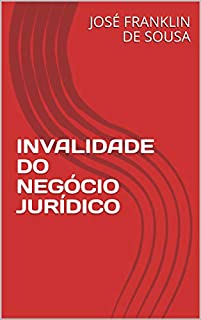 Livro INVALIDADE DO NEGÓCIO JURÍDICO