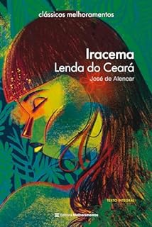 Livro Iracema: Lenda do Ceará (Clássicos Melhoramentos)