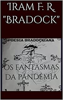 Livro Iram F. R. : Poesia Bradockiana