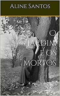 Livro O jardim e os mortos