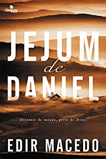 Livro Jejum de Daniel: Distante do mundo, perto de Deus