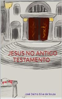 Livro JESUS NO ANTIGO TESTAMENTO