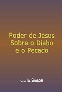 Livro Poder De Jesus Sobre O Diabo E O Pecado