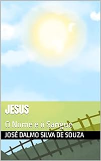 Livro JESUS: O Nome e o Sangue