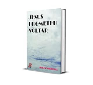 Livro JESUS PROMETEU VOLTAR