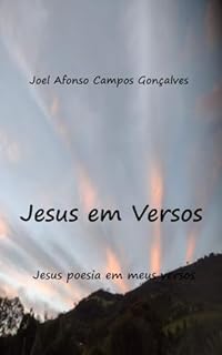 Livro Jesus em Versos: Jesus poesia em meus versos