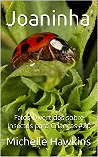 Livro Joaninha: Fatos Divertidos sobre Insectos para Crianças #20