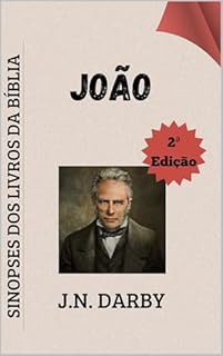 Livro João: Sinopses dos Livros da Bíblia