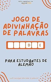 Jogo de adivinhação de palavras para estudantes de alemão: Aprenda brincando! Aprenda novas palavras e divirta-se | Compatível com todas as versões do Kindle (Aprenda idiomas jogando!)